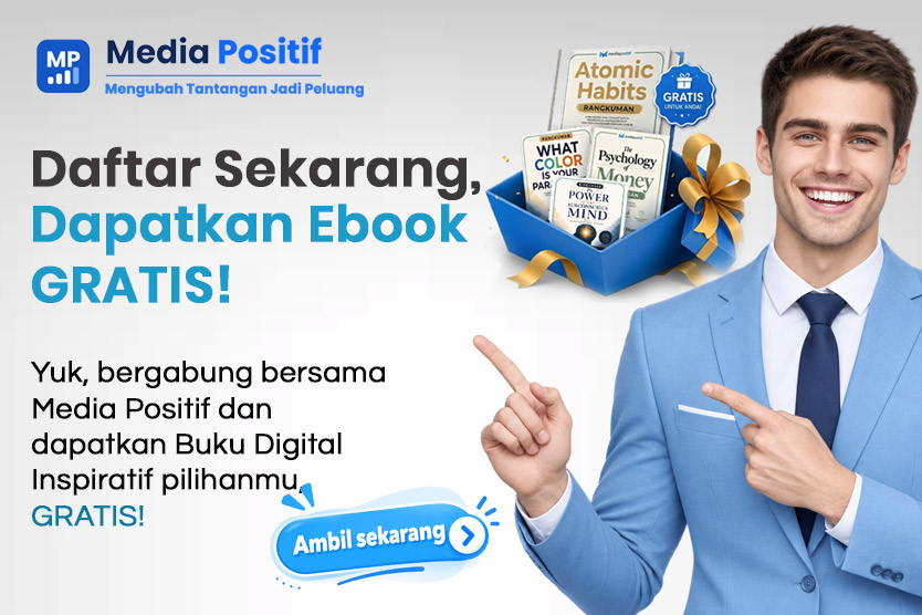 Daftar Sekarang, Dapatkan Buku Digital Inspiratif GRATIS dari Media Positif